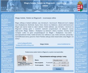 wegryhotele.com: Wegry hotele, Hotele na Węgrzech - rezerwacje online
Wegry hotele. Węgry kwatery, hotele, pensjonaty, noclegi, spa, uzdrowiska. Budapeszt Hotel, Węgry Spa Thermal Hotele, Noclegi i pension w Balaton, Kurhotel Budapeszt, Noclegi Budapeszt, Hotele w Budapeszcie.