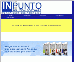 inpunto.it: IN Punto - Soluzioni Software per la gestione aziendale
IN Punto soluzioni software per la gestione aziendale. Fornisce soluzioni software per la gestione delle aziende basandosi sulla piattaforma MAGO.NET sviluppata da Microarea.