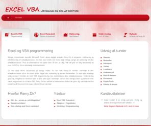 excel-vba.dk: Excel og VBA Programmering, Udvikling og Undervisning!
EXCEL og VBA programmering til kun 250,- kr. pr. udviklingstime! Danske udviklere med over 10 års erfaring udvikler og programmere Excel og VBA templates! Få danmarks bedste pris og kvalitet et sted!