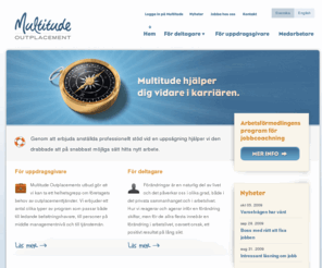 multitudeoutplacement.se: Multitude Outplacement - Professionellt stöd för anställda vid uppsägningar
Genom att erbjuda anställda professionellt stöd vid en uppsägning hjälper vi den drabbade att på snabbast möjliga sätt hitta nytt arbete.