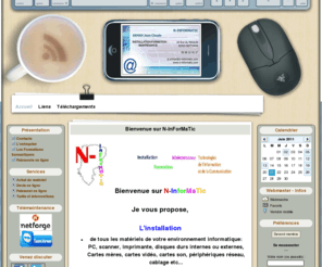 n-informatic.com: N-InForMaTic
N-InForMaTic: Des services dédiés aux particuliers.