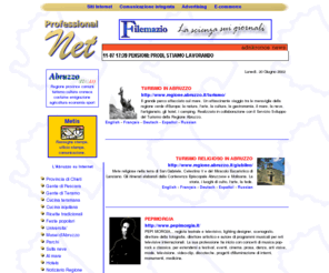 profesnet.it: Abruzzo (Italy) su Internet - Professional Net
Abruzzo	 su Internet. Visita la regione dei parchi.
Siti Web. Comunicazione, marketing, ufficio stampa