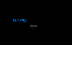 bare-wetsuits.com: BARE
BARE is a progressive company with a rich history in manufacturing dive, watersports and fishing gear for recreational and professional markets.