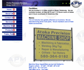 atokapms.com: Atoka Precision Machine Shop, Atoka Oklahoma, Since 1999
Machine shop located in Atoka Oklahoma and our capabilities.