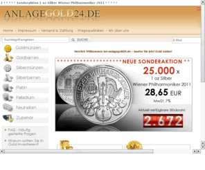 gold-muenzen.com: Edelmetallshop.de - hier Goldmuenzen und Goldbarren guenstig kaufen
Goldmuenzen (wie Kruegerrand), Goldbarren, sowie Silbermuenzen (wie Maple Leaf..) und Silberbarren in allen Einheiten hier kaufen. Über 10 Jahre Erfahrung und Know How im Edelmetallhandel.