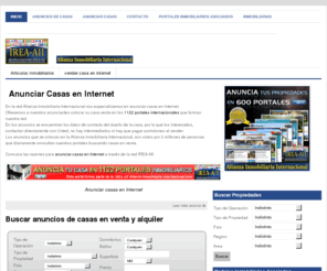 anunciarcasaseninternet.com: Anunciar Casas en Internet
Le ofrecemos anunciar desde aquí, en 1122 portales inmobiliarios internacionales. El anuncio de su casa se mostrara en toda la Red Alianza Inmobiliaria Internacional 