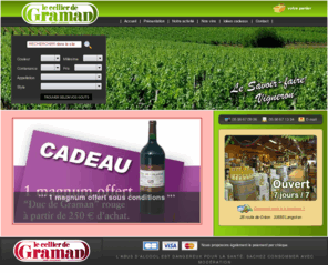 cellierdegraman.com: Le Cellier de Graman
Le Cellier de Graman : vins AOC 1ère côtes de Bordeaux, Bordeaux, Bordeaux supérieur, Graves, Cadillac, Clairet (rosé).