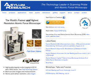 asylumresearch.com: Atomic Force Microscopy – Asylum Research
Asylum Research manufactures advanced scanning probe and atomic force microscopes (SPM/AFMs) and accessories for nanoscience and nanotechnology. Our atomic force microscope products are optimized for biology/life sciences and materials sciences applications.