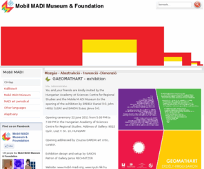 mobil-madi.org: Mozgás - Absztrakció - Invenció -Dimenzió
A Mobil MADI Múzeum weblapja.