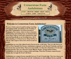 theerahcstore.org: Andalusians for sale and breeding at Cornerstone Farm
Welcome to Cornerstone Farm, We breed Andalusians and also board and train horses. Take a look at our horses!