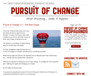 pursuitofchange.com: Pursuit of Change — Stop dreaming… make it happen.
Stop dreaming… make it happen.