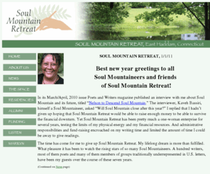 soulmountainretreat.org: Marilyn Nelson and Soul Mountain retreat
Located in East Haddam, Connecticut, Soul Mountain Retreat offers three to eight-week residencies for six poets at a time. It is a place of quiet beauty in which to think, dream and write in community with other poets and founder/host Marilyn Nelson.