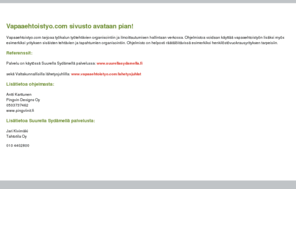 vapaaehtoistyo.com: http://www.piketa.net
Piketa.net -kotisivutilaa, Piketa.net web -server space. Powerful multi-processor machine, PHP, Perl, MySQL, 
PostgreSQL, limited customers, reasonable priced. Tehokas moniprosessorikone. New customers welcome! Uudet 
asiakkaat tervetulleita!