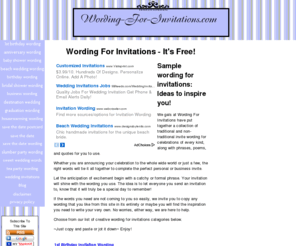 wording-for-invitations.com: Wording For Invitations
Wording for invitations, sample wording for invitations to copy for personal and business invites.