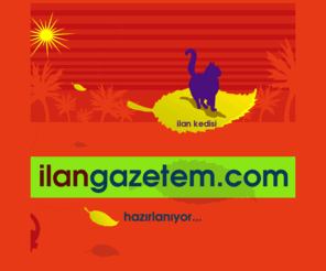 ilangazetem.com: Günlük İlan Gazeteniz
İlan rehberi - Türkiye elinizin altında... 