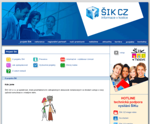 sikcz.cz: ŠIK CZ s.r.o. - Školní informační kanál
ŠIK CZ s.r.o. - Školní informační kanál: Prostřednictvím unikátního projektu je naším záměrem oslovit žáky a studenty preventivním vysíláním ve školách.