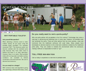 portapotti.org: Portable Toilets and Porta Potties
Clean portable toilets; These portable toilets are not your typical porta potty.