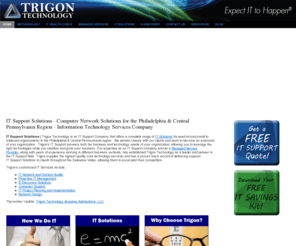 trigon.com: IT Support Solutions | Trigon | Managed Services for Philadelphia and Central PA
Trigon Technology is an IT Support Company/Managed Service Provider that offers a range of IT services, specializing in networking & computer support.  fb:admins