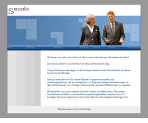 sevalis.de: Sevalis GmbH - Sevalis GmbH
Die Sevalis GmbH ist vornehmlich im Gesundheitswesen tätig. Als Servicegesellschaft liegen unsere Schwerpunkte in der Analyse medizinischer Sachverhalte und deren ökonomischer Bezüge.