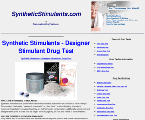 synthetic-stimulants.com: Synthetic Stimulants - Designer Stimulant Drug Test
Synthetic Stimulants - Designer Stimulant Drug Test - Drugs Complete Resource for drug testing information and drug test products