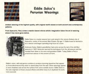 dreamweaverperu.com: Eddie Sulca's three-dimensional Peruvian Weavings
Eddie Sulca's three-dimensional Peruvian Weavings