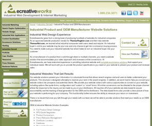 industrialwebsitedesigners.com: Industrial Websites for OEM and Manufacturers - Ecreativeworks, Inc.
Ecreativeworks has provided custom website solutions for a number of clients in the industrial product and service industries.  Read more about our capabilities and contact us today for more information.