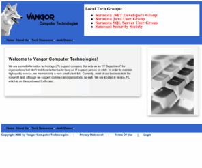 vangor.net: Vangor Computer Technologies >  Home
Vangor Computer Technologies