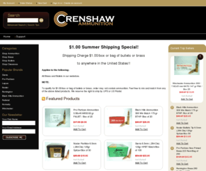 crenshawammo.com: Crenshaw Ammunition
Crenshaw Ammunition sells hard to find premium ammunition and components. We have the lowest prices on the Internet. Why pay more?