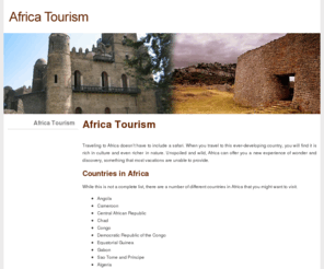 auhf.org: Africa Tourism
Traveling to Africa doesn’t have to include a safari. When you travel to this ever-developing country, you will find it is rich in culture and even richer in nature.