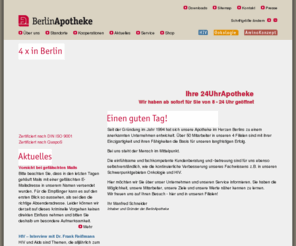 berlinapotheken.com: Medikamente, Therapien und Beratung bei Erkrankungen von HIV, Krebs und mehr - BerlinApotheke
Die BerlinApotheke steht für einfühlsame und fachkompetente Kundenberatung auch bei Fragen zu HIV, Onkologie und AminoKonzept.