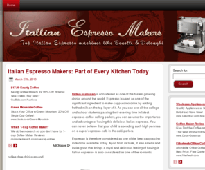 italianespressomakers.net: Italian Espresso Makers, Cappuchino, Coffee makers, Bennoti, Delonghi
Italian Espresso Machine: Find the best Italian espresso machines for sale. Bennoti, Delonghi, Saeco, Gaggia. Coffee and cappucino makers to the best prices.