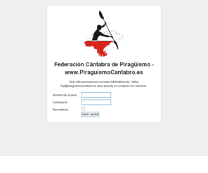 piraguismocantabro.es: Federación Cántabra de Piragüismo - www.PiraguismoCantabro.es
Federación Cántabra de Piragüismo - FCP - www.PiraguismoCantabro.es