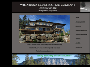 wildernessconstructionco.com: Wilderness Construction Company of Durango, LLC - Home
