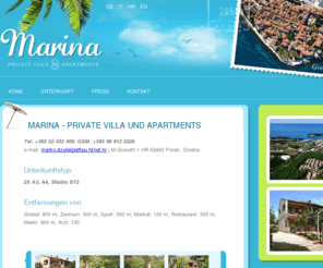 appmarina.com: Apartments und villa Marina in Poreč, Istrien
Private Villa und Apartments in Porec, Istrien, Kroatien