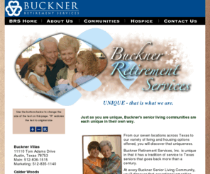 bucknerretirement.org: Buckner Retirement Services: We Care
Buckner Retirement Services | Our years of experience in providing services for senior adults helps Buckner as we work with each individual. We understand that the aging process presents unique challenges and opportunities for every member of the family.