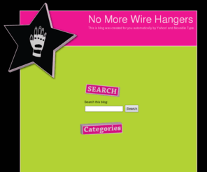 nomorewirehangers.com: No More Wire Hangers
