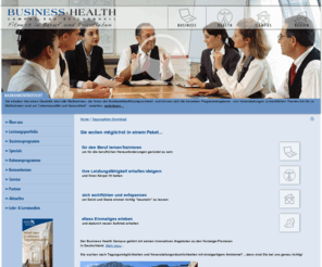 business-health-campus.de: Home html
Bei uns können Sie in einem Paket für den Beruf lernentrainieren Ihre Leistungsfähigkeit erhaltensteigern Ihren Körper fit halten sich wohlfühlen und entspannen.