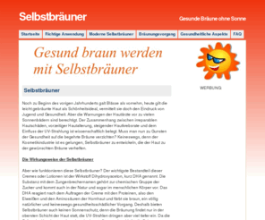 selbstbraeuner.org: Selbstbräuner - gesunde Bräune ohne Sonne
Unabhängiges Informationsangebot zum Thema gesundes Bräunen mit Selbstbräuner