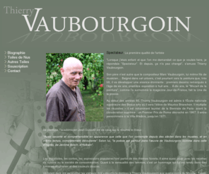 vaubourgoin.com: Site du peintre Thierry Vaubourgoin, biographie, toiles, expositions
Découvrez une petite partie de l'œuvre du peintre Thierry Vaubourgoin, dans les galeries de ce site officiel.