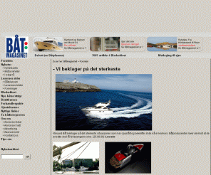 batmagasinet.no: Båtmagasinet - Båtnyheter på nett
Innholdsleverandør av nyheter og tester av båter, presentasjon av båtnyheter og nye båtmodeller. 