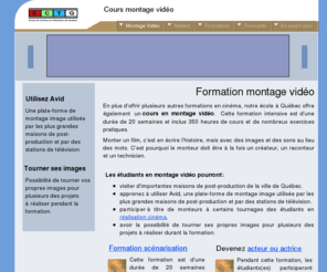 montage-video.biz: Cours montage vidéo à Québec, Canada
Offre cours en montage vidéo mais également plusieurs autres programmes comme le la réalisation cinéma, la scénarisation, caméra et lumière, acteur et actrice.