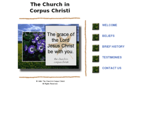 thechurchincorpuschristi.net: THE CHURCH IN CORPUS CHRISTI - Lovers of Jesus affiliated with local churches, Watchman Nee, Witness Lee (Splash Page)
A local church, the church in Corpus Christi, enjoys Christ and recommends the ministry of Witness Lee, Watchman Nee.