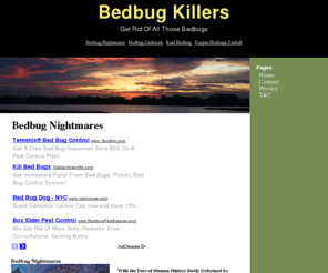 bedbugkillers.info: Bedbug Killers
Get Rid Of All Those Bedbugs