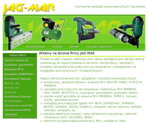jag-mar.pl: Jag-Mar :: Hurtownia narzędzi pneumatycznych i łączników
Jag-Mar Danuta Wojciechowska :: Hurtownia narzędzi pneumatycznych i łączników