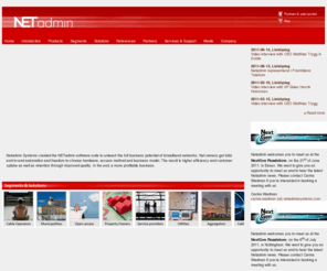 netadmin-systems.info: Netadmin Systems - Home
Netadmin Systems develops and markets NETadmin, an end-to-end OSS/BSS system automating the service fulfillment and service assurance processes in Next Generation Networks - hardware vendor and access technology independent. Customer self service and multi service provider support are key features.Netadmin Systems is the market leader in the Nordics and grows rapidly on the international market supporting more than 100 customers in 15 countries.