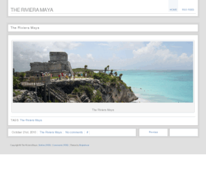 therivieramaya.org: The Riviera Maya
The Riviera Maya