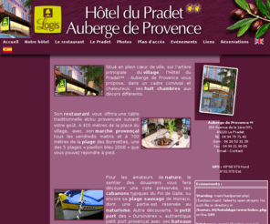 hotel-du-pradet.com: HOTEL AU PRADET ** Auberge de Provence LE PRADET dans le VAR logis de france
L'Hotel du pradet Au coeur de la ville, l'hôtel du pradet avec ses chambres entièrement climatisées et insonorisées dotées de tout le confort moderne   INTERNET illimite dans toutes les chambres