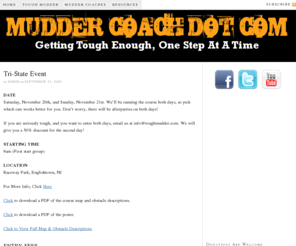 muddercoach.com: Mudder Coach Dot Com — Getting Tough Enough One Step At A Time
Getting Tough Enough One Step At A Time