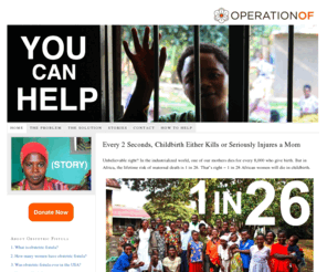 operationof.org: OperationOF — making mothers safer by helping women with obstetric fistula
making mothers safer by helping women with obstetric fistula