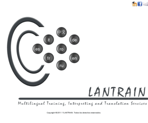 ylantrain.net: Multilingual training, interpreting and translation services
Servicios de formación lingüística, traducción e interpretación, asesorados por profesorado nativo y ajustandose a sus necesidades